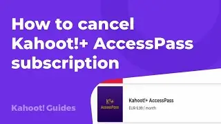 How to cancel Kahoot!+ AccessPass subscription