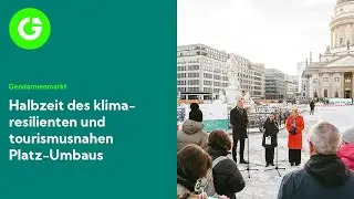 Gendarmenmarkt Berlin - Umbaumaßnahmen zur Hälfte abgeschlossen