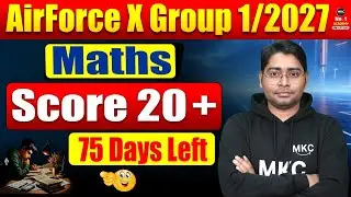 Airforce X Group Maths Preparation | Airforce X Group Maths Chapterwise Weightage | Airforc X Group