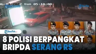 8 Polisi Berpangkat Bripda yang Melakukan Penyerangan di RS Bandung