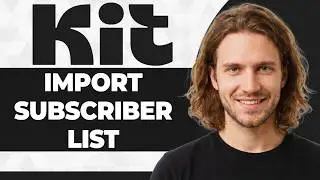 How to Import an Email Subscriber List to ConvertKit (2026 Guide)