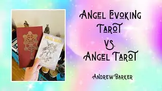 Angel Evoking Tarot vs. Angel Tarot (Rockpool Version)