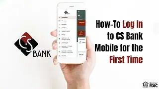 How-To Log In to CS Bank Mobile for the First Time