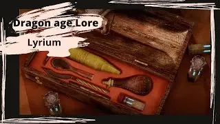 Dragon age Lore - Lyrium
