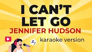 Jennifer Hudson - I Can't Let Go (from 