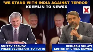 Kremlin Responds To NewsX | Condemns Red Fort Terror Attack In Strongest Words