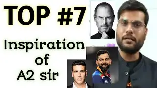 A2 sir के Life में Top 7 inspiration | 😯😯 | #A2sir