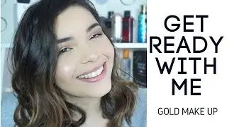 GRWM - GOLD MAKE UP