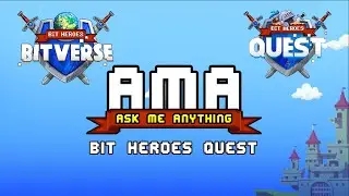 It's all about Bit Heroes Quest AMA