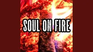 Chase What Sets Your Soul On Fire