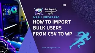 How to Import Bulk Users from CSV to WordPress using WP Import Pro | Step-by-Step Guide
