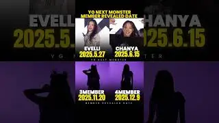 yg next monster member revealed date #kpop #ygngg #shorts #fyp   #nextmonster #chanya #evelli