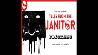 Tales from the Janitor: Chilling Urban Legends & Unsolved Mysteries from Colorado | Horror Audio ...