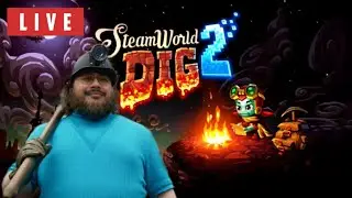 Hari ini bakal tamat? - Steamworld Dig 2 #5