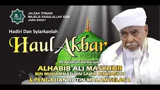HAUL ALHABIB ALI MASYHUR || JALSAH ITSNAIN 22 MEI 2023