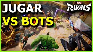 C&oacute;mo JUGAR CONTRA BOTS en Marvel Rivals para Practicar (IA)