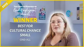 Shortlisted: One+All | Best for Cultural Change (Small) &ndash; Good Employment Awards 2025