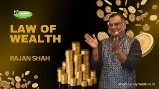 Law of Wealth | Rajan Shah