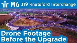 M6 J19 (A556) Knutsford, Before the Upgrade