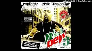 Rapid Ric, Trae, Top Dollar/ Break- DJ Paul Of 3-6 Mafia