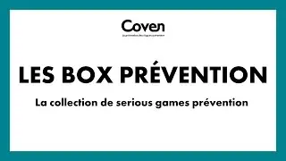 Les Box Pr&eacute;vention Coven