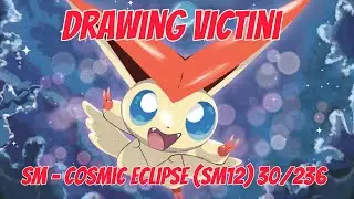 Drawing #Victini #Pok&eacute;Papi Learns How To Draw SM Cosmic Eclipse (SM12) 30/236  #PokemonTCG