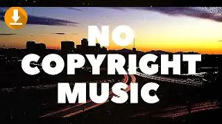Travel Background Music No Copyright | Travel Background Music Free Download