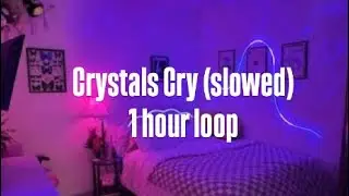 &lsquo;Crystals Cry&rsquo; (slowed) +1 hour | Sondae & Moflo Ft Crystal Mills  