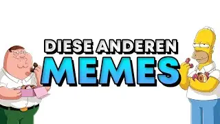 DIESE ANDEREN MEMES