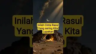 NABI MENANGIS KETIKA WAHYU TURUN#NabiMuhammad#KisahNabi#MalaikatJibril#WahyuAllah#RenunganIslam