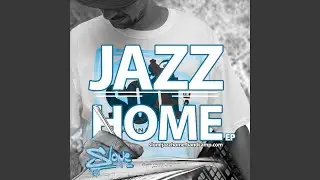Jazz Home (part1) (feat. Dj Ducky Touch)