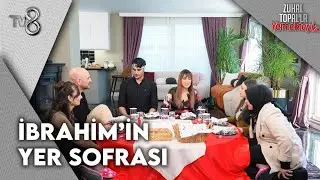 İbrahim'den Yer Sofrası Sürprizi | Zuhal Topal’la Yemekteyiz