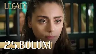 Emanet 25. Bölüm | Legacy Episode 25