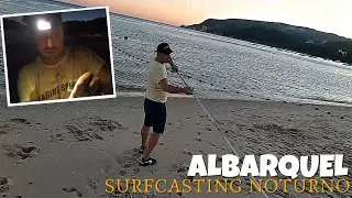 SURFCASTING NOTURNO NA PRAIA DE ALBARQUEL À PROCURA DAS DOURADAS