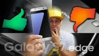 O que eu GOSTEI e NÃO GOSTEI no Samsung Galaxy S7 Edge