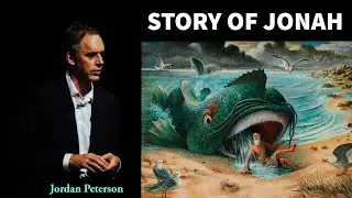The Moral Lesson From Story Of Jonah - Dr. Jordan B Peterson