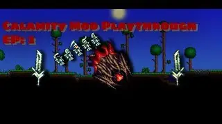 Getting gear m9's [Calamity Modded Playthrough]