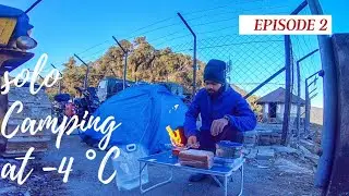 CAMPING IN ARUNACHAL PRADESH | EPISODE 2 | MAYUDIA PASS | CAMPING IN INDIA 🏔🏕