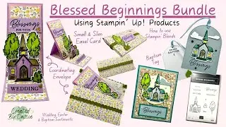 Easy Stampin&rsquo; Up! Blessed Beginnings Bundle Tutorial | Faith-Based Cards [Episode 74]