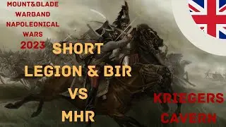 [Short][Cav] LEGION & BIR vs MHR Nr.10 #short