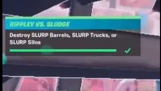 Destroy 10 SLURP Barrels, SLURP Trucks, or SLURP Silos - RIPPLEY VS. SLUDGE CHALLENGES Fortnite