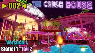 The Crush House - Deutsch - Let&acute;s Play - ►2◄