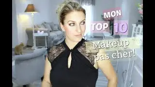 TOP 10: Maquillage PAS CHER (-15€)