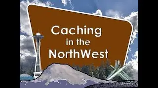 Caching in the NorthWest 248: Getting Started with Geocaching
