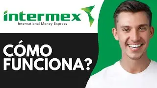 C&Oacute;MO FUNCIONA INTERMEX (2026)