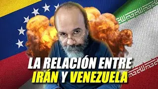 La Relaci&oacute;n entre Ir&aacute;n y Venezuela - Irving Gatell