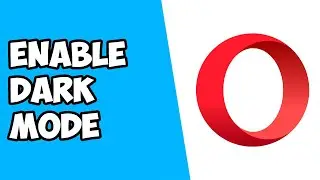 How To Enable Dark Mode on Opera