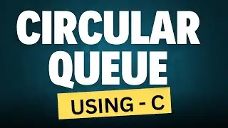 Circular Queue in C | DS using C | By Srinivas | Ameerpet Technologies