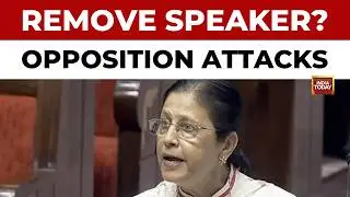 Parliament Row: Opposition Targets Om Birla Over &ldquo;Partiality&rdquo; in Lok Sabha | India Today News