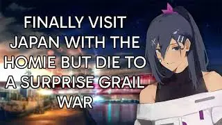 Unaliving to a Surprise Grail War While Visiting Japan ASMR